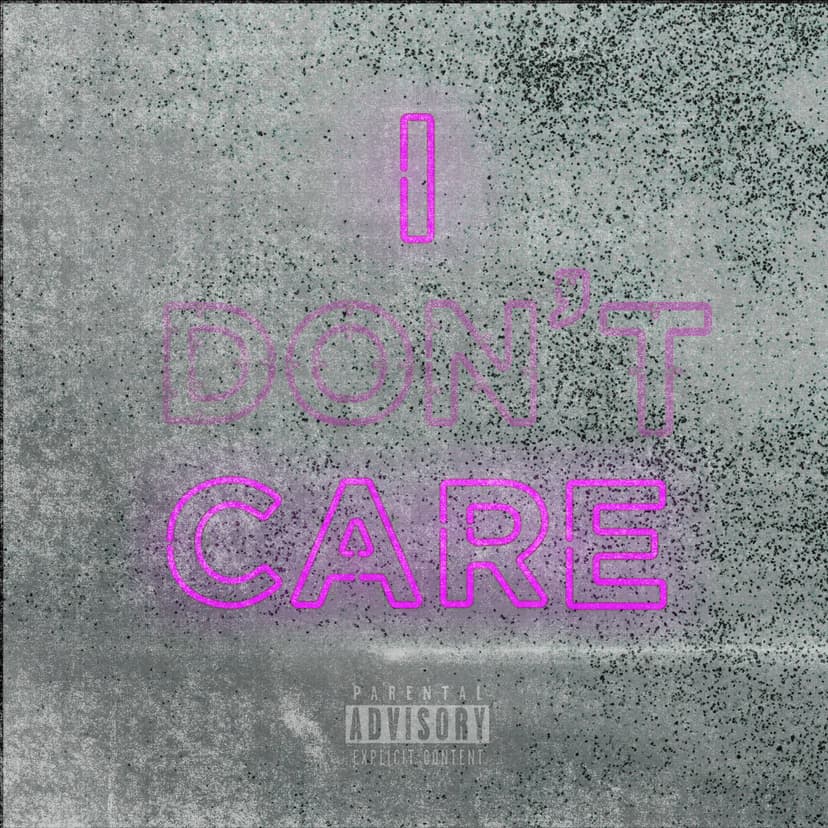 I Don't Care